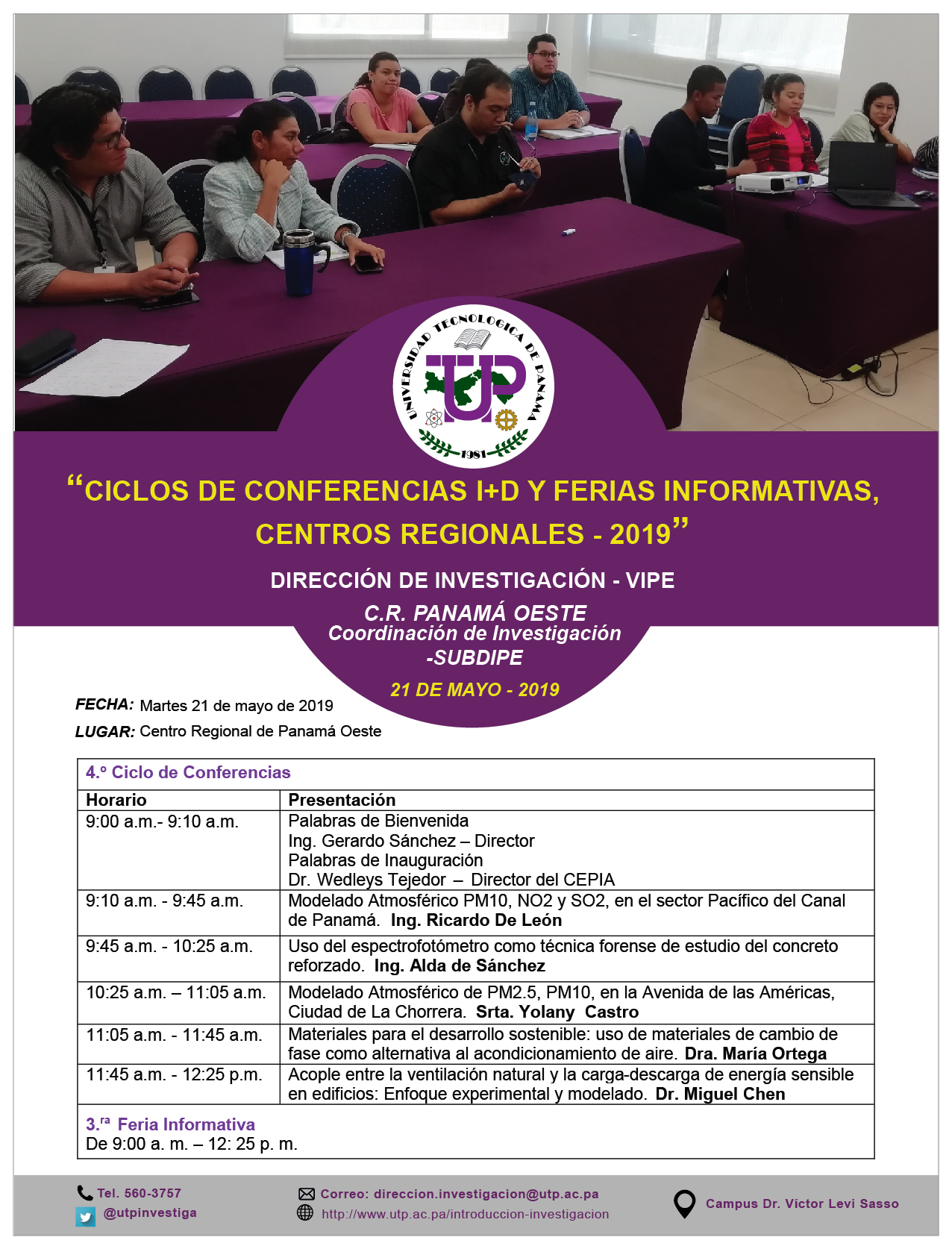 IV Ciclo de Conferencias I+D y Tercera Feria Informativa de la DI - C ...