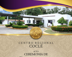 Ceremonia de Graduación 2026: Centro Regional de Coclé