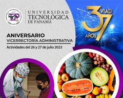 Aniversario de la Vicerrectoría Administrativa, 26 de julio , en un horario de 9:00 a.m. a 10:00