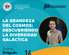 Universidad Tecnológica de Panamá - UTP, Editorial Tecnológica, Feria Internacional del Libro de Panamá, ATLAPA, 2024, COSMOS, GALAXIA, DIVERSIDAD GALÁCTICA