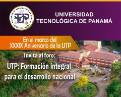 Afiche Foro: UTP: Formación integral para el desarrollo nacional.
