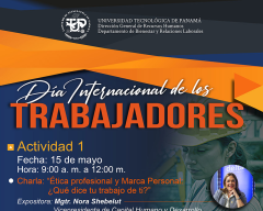 Día Internacional de los Trabajadores, 15 de mayo y 22 de mayo en un horario 9:00 a.m. a 12:00 m.d.