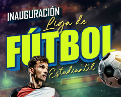Inauguración de la Liga de Fútbol
