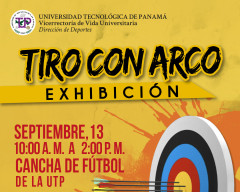 Universidad Tecnológica de Panamá - UTP, Vicerrectoría de Vida Universitaria, Dirección de Deportes Exhibición, Tiro con Arco