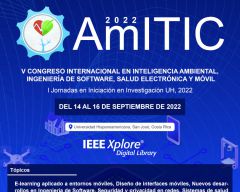 V Congreso Internacional en Inteligencia Ambiental, Ingeniería de Software,Salud Electrónica y Móvil , a realizarse el 14 al 16 de septiembre del 2022