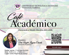 Café Académico: Conociendo el Modelo Educativo 2023-2028