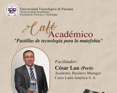 UTP, VRA, Vicerrectoría académica, FCYT, café académico, casio, conversatorio 