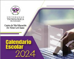Universidad Tecnológica de Panamá, UTP, Centro Tele Educativo Dr. Víctor Levi Sasso, inicio de clases 2024