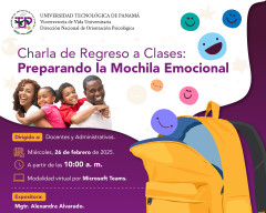 Charla de Regreso a Clases, Preparando la Mochila Emocional y está Dirigido a Docentes y Administrativos