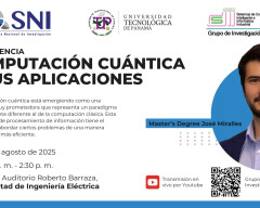 Conferencia: Computación Cuántica y Sus Aplicaciones 