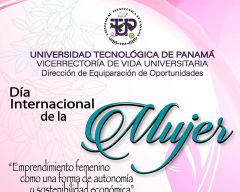 Día Internacional de la Mujer: Emprendimiento Femenino Como Una Forma de Autonomía y Sostenibilidad Económica 