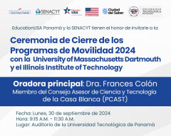 Universidad Tecnológica de Panamá - UTP, Ceremonia de Cierre de los Programas de Movilidad 2024, University of Massachusetts Darmouth,  Illinois Institute of Technology, USA, 2024 