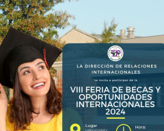 VIII Feria de Becas y Oportunidades Internacionales 2024