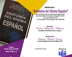 Webinario:"Anatomía del Idioma Español"