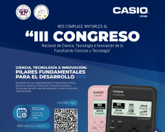 III Congreso Nacional de Ciencias y Tecnología e Innovación de la Facultad de Ciencias y Tecnología  