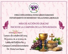 Invitación a la misa de Acción de Gracias: Inicio de la Campaña de la Cinta Rosada 2 De octubre de 9:00 a 10:00