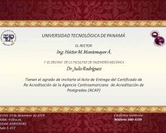 Ceremonia de Certificado de Re Acreditación del Programa de Maestría en la Ciencias de la Ingeniería Mecánica