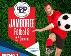 Jamboree Fútbol 8  Segunda División a darse el 19 de marzo a las 9am