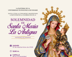 La Solemnidad de Santa María La Antigua