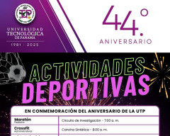 Universidad Tecnológica de Panamá - UTP, aniversario, actividades, deportivas, 44 aniversario, 2025