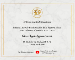 Proclamación de la Dra. Ángela Laguna Caicedo Rectora Electa 