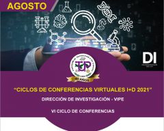 Sexto Ciclo de Conferencias Virtuales I+D 2021