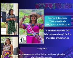 Conmemoración de los Pueblos Originarios, martes 8 de agosto, en horario de 9:00 a. m. a 12:00 p. m. 