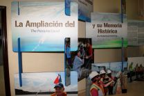 Exhibición “La Ampliación del Canal y su Memoria Histórica”.