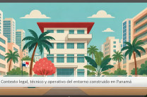 El contexto legal, técnico y operativo del entorno construido en Panamá fue parte de los temas desarrollados durante el inicio del seminario – taller.