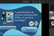 Webinar “La Planificación de Recursos Empresariales (ERP) y el uso de la Tecnología” con los Ingenieros Alma González y Rafael Grimas.
