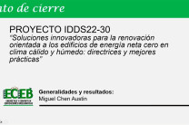 Las generalidades y resultados del proyecto IDDS22 – 30 fueron desarrolladas por el Dr. Miguel Chen Austín.