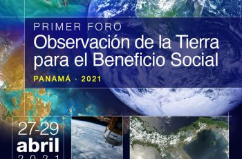 Afiche del Primer Foro de Panamá Observación de la Tierra.