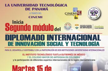 El 15 de febrero se pondrá en ejecución el segundo módulo del Diplomado Internacional de Innovación Social y Tecnología para el Desarrollo Sostenible.