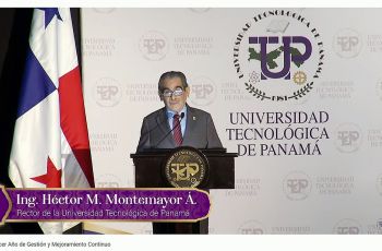 Ing. Héctor M. Montemayor Á., Rector de la UTP, presentó a la comunidad universitaria el informe del Tercer Año de Gestión. 