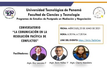 FCT, UTP, Universidad Tecnológica de Panamá, Facultad de Ciencias y Tecnología, Centro de Conciliación, Mediación y Arbitraje de la Universidad Tecnológica de Panamá.