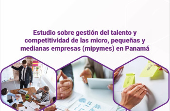 Investigadores del grupo GEUnEES – UTP publican estudio sobre talento y Competitividad de las MIPYMES en Panamá.