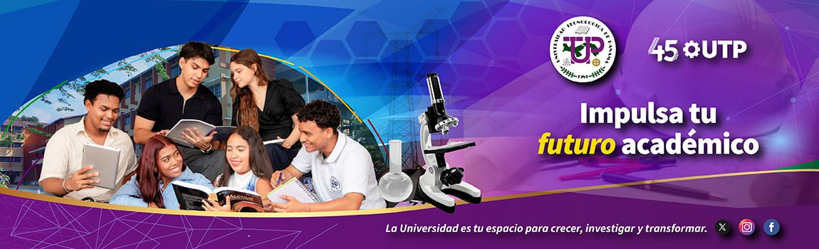UTP impulsa tu futuro académico